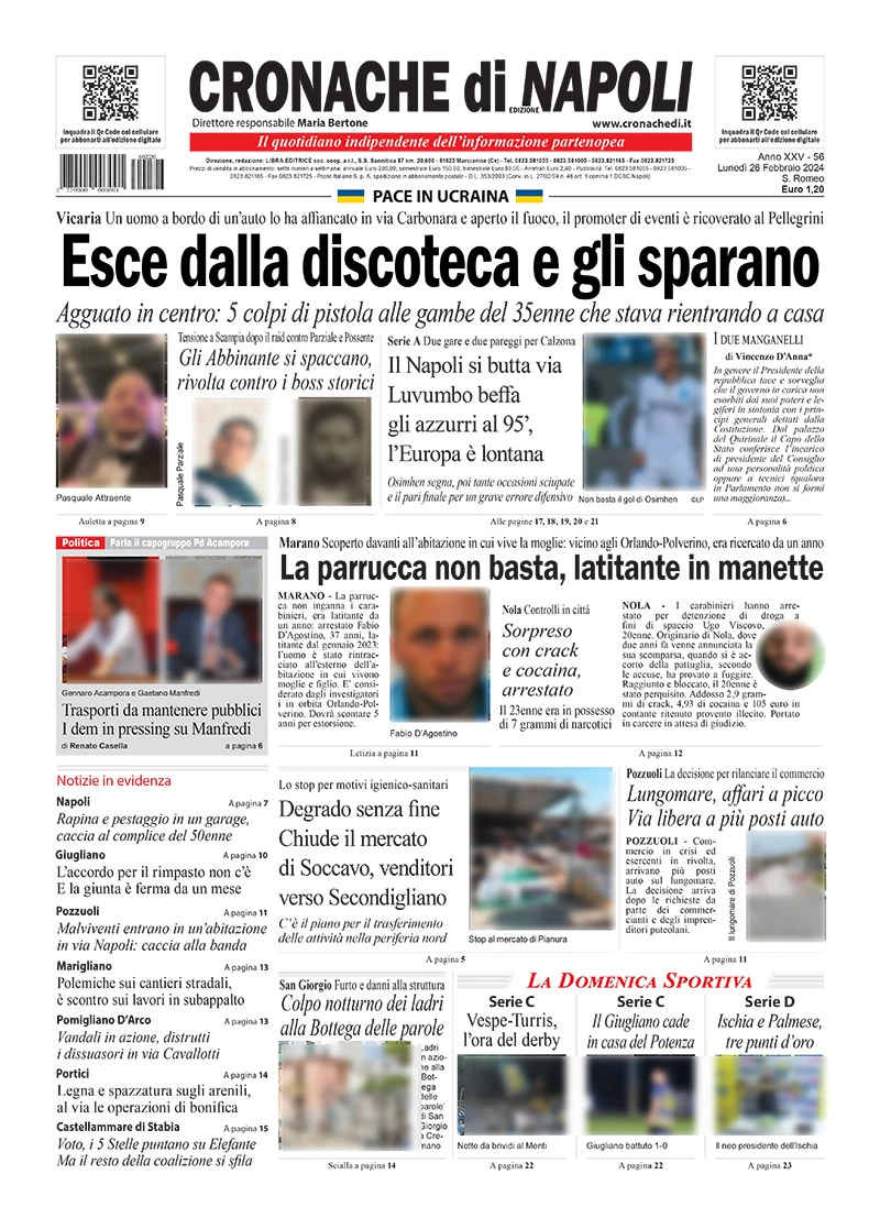 anteprima della prima pagina di cronache-di-napoli del 26/02/2024